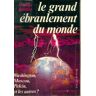 Le grand ébranlement du monde