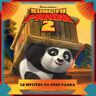 Kung Fu Panda 2. Le mystère du bébé panda