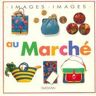 Images. Images Tome 14 : Au marché