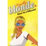 Legally Blonde Tome 4 : Amour fou à Hollywood