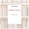 MARIAGE TRUQUE - Young, Brittany