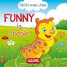 Funny la chenille