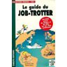 Le guide du job-trotter