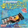 La Discothèque La Plus Branchée Vol. 1