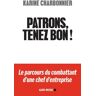 Patrons, tenez bon !