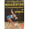 Musculation et entretien musculaire du sportif