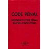 Code pénal. Nouveau code pénal. Ancien code péna