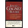 Jouez et gagnez en Bourse