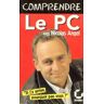 Comprendre le PC