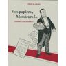 Vos papier, messieurs !