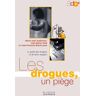 Les drogues, un piège