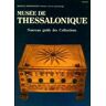 Musée de Thessalonique