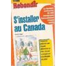 S'INSTALLER AU CANADA