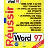 Réussir avec Word 97