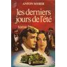 Les derniers jours de l'été Tome I