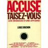 Accusé taisez-vous