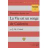 Premières leçons sur "La vie est un songe" de Calderon