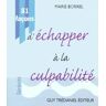 81 façons d'échapper à la culpabilité