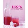 Sirops & orangeades