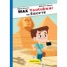 Max Youtubeur : Max Youtubeur en Egypte. Textes en français et anglais