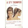 A s'y tromper