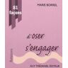 81 Façons d'oser s'engager