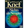 Nichts als neugier