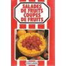 Salades de fruits, coupes de fruits