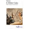 L'Affaire Calas. Et autres affaires