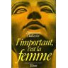 L'important, c'est la femme