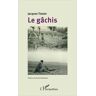 Le gâchis