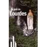 Le goût de Lourdes