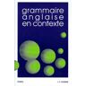 Grammaire anglaise en contexte