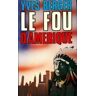 Le fou d'Amérique