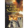 Le secret de l'abbé Saunière