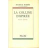 La colline inspirée