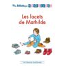 Les lacets de Mathilde