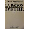 La raison d'être - Cazeneuve, Jean