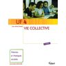 UF 4 Vie Collective. 4e édition