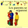 Les parents se séparent