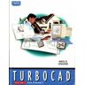 Turbocad 3 pour Windows. Manuel de l'utilisateur