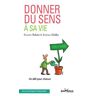 Donner du sens à sa vie