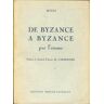 De Byzance à Byzance par l'atome