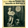 Historia de la vida del buscon / la vida de Lazarillo de tormes