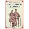 Les chanteurs de cordes