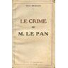 Le crime de M. Le Pan