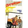 Baywatch : Tequila bay