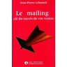 Le Mailing, clé du succès de vos ventes