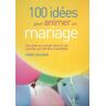 100 Idées pour animer un mariage