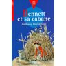 BENNETT ET SA CABANE